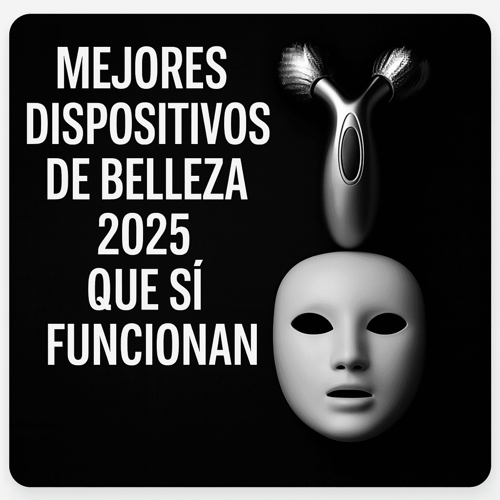 Un diseño gráfico promocional muestra los dispositivos de belleza mejor valorados de 2025, con una máscara facial blanca y un rodillo facial de doble bola encima, sobre un fondo negro con texto blanco en negrita en español.